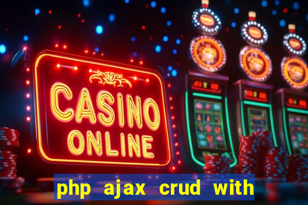 php ajax crud with datatables and bootstrap modals